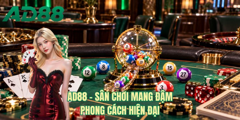 AD88 - Sân chơi mang đậm phong cách hiện đại
